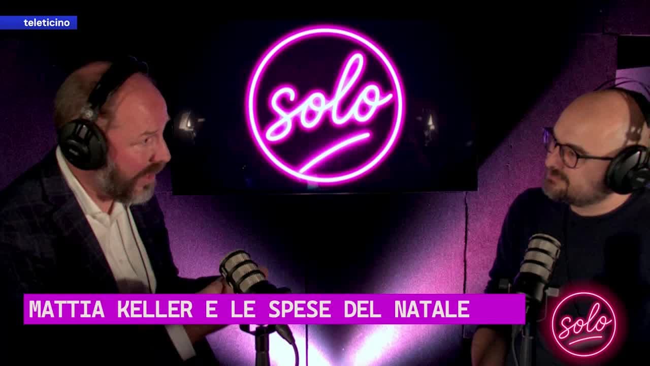 Solo del 19 dicembre 2025 - MATTIA KELLER E LE SPESE DEL NATALE