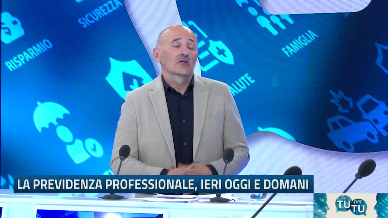 A TU PER TU - LA PREVIDENZA PROFESSIONALE, IERI OGGI E DOMANI  - 16.11.23